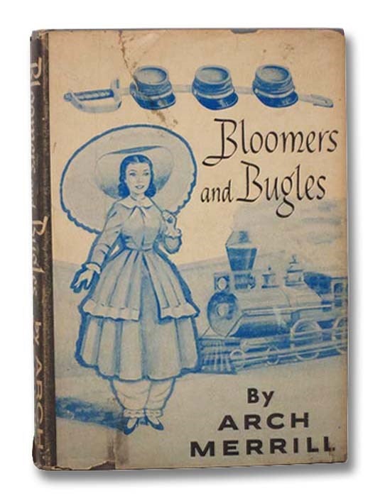 Item #2294599 Bloomers and Bugles. Arch Merrill.