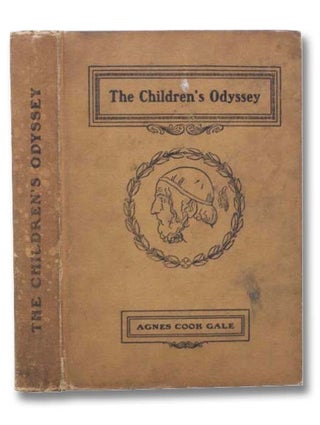 Item #2294786 The Children's Odyssey, with an Introductory Chapter on Greek Myths. Agnes Cook Gale