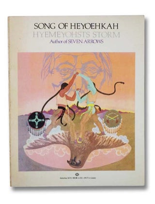 Item #2295683 Song of Heyoehkah. Hyemeyohsts Storm