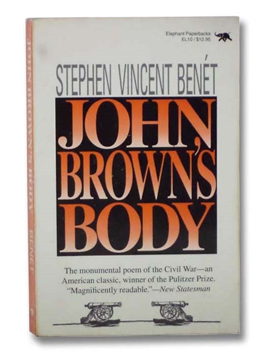 Item #2296439 John Brown's Body. Stephen Vincent Benet.