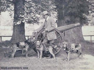 Item #2296524 Major Richardson's Dogs [World War I; Dogs][Print