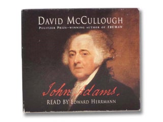 Item #2296601 John Adams. David McCullough, Edward Hermann