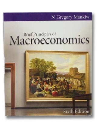 Item #2297085 Brief Principles of Macroeconomics. N. Gregory Mankiw