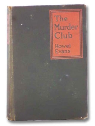 Item #2297141 The Murder Club. Howel Evans