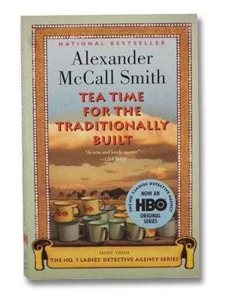 Item #2297727 Tea Time for the Traditionally Built (The No. 1 Ladies' Detective Agency, Book 10)....