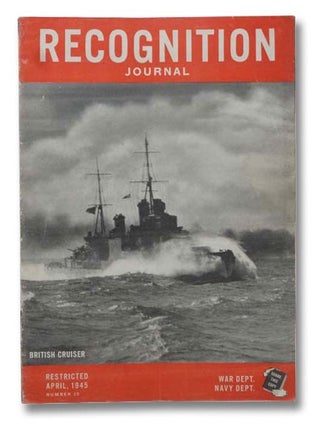 Item #2298579 Recognition Journal, April, 1945, Number 20. U S. War, Navy Departments