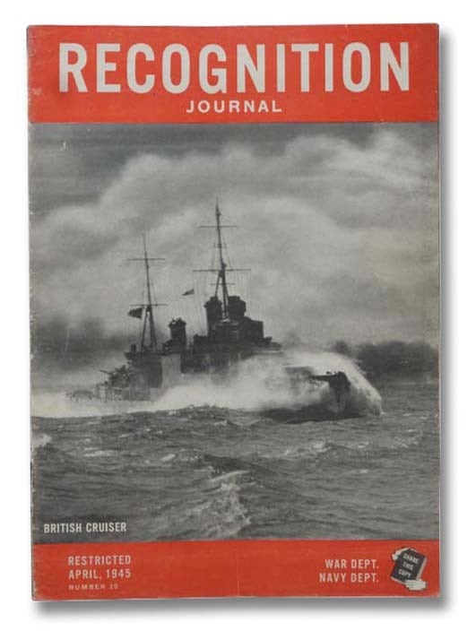Item #2298579 Recognition Journal, April, 1945, Number 20. U S. War, Navy Departments.