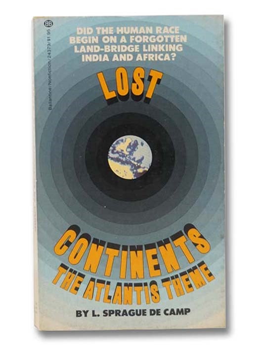 Item #2299304 Lost Continents: The Atlantis Theme. L. Sprague de Camp.