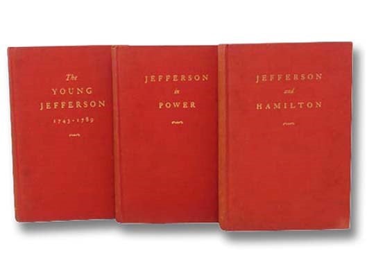 Item #2299603 Jefferson, in Three Volumes: The Young Jefferson, 1743-1789; Jefferson in Power: The Death Struggle of the Federalists; Jefferson and Hamilton: The Struggle for Democracy in America. Claude G. Bowers.