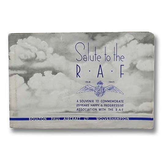 Item #2299958 Salute to the R.A.F.: A Souvenir to Commemorate 25 Years' Happy and Progressive Association with the R.A.F. [Royal Air Force].