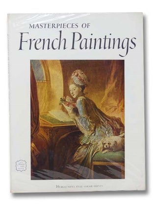 Item #2300298 Masterpieces of French Paintings (Fifteenth to Mid-Nineteenth Centuries) (An Abrams...