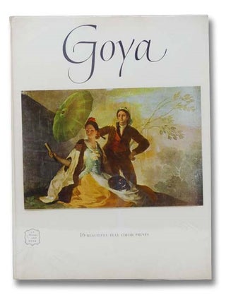 Item #2300305 Goya, 1746-1828 (An Abrams Art Book, Art Treasures of the World) [Francisco]. Goya,...