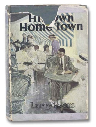Item #2300988 His Own Home Town. Larry Evans