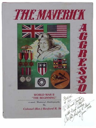 Item #2302851 The Maverick Aggressor(s), Volume 1: The Beginning. Rexford R. Starr