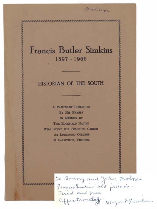 Item #2303057 Francis Butler Simkins, 1897-1966: Historian of the South. The State Printing Company.