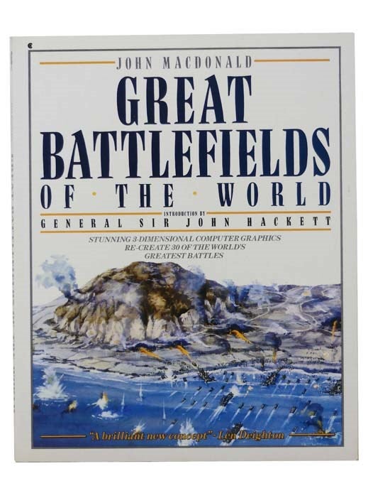 Item #2303283 Great Battlefields of the World. John MacDonald, General Sir John Hackett, Len Deighton.