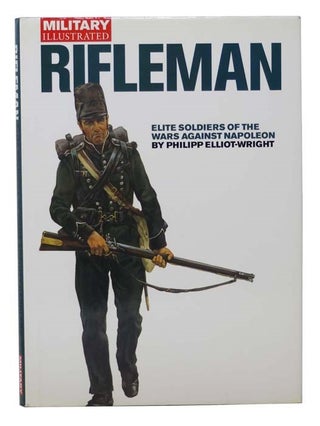 Item #2303285 Rifleman: Elite Soldiers of the Wars against Napoleon (Military Illustrated Classic...