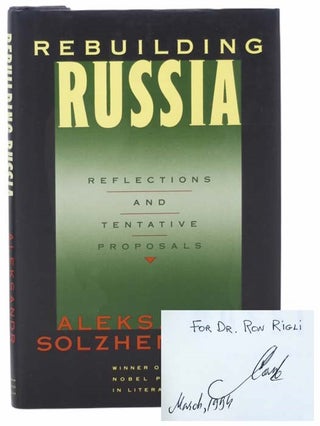 Item #2303529 Rebuilding Russia: Reflections and Tentative Proposals. Aleksandr I. Solzhenitsyn,...