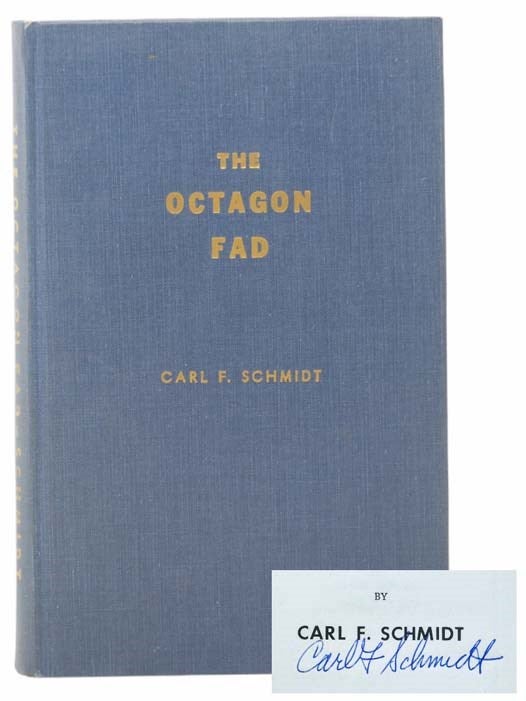 Item #2303549 The Octagon Fad. Carl F. Schmidt, Arch Merrill.