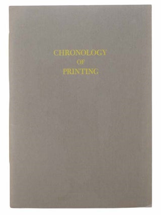 Item #2303578 A Chronology of Printing, XVIII Century, Excerpts from the Typographic Treasures in...