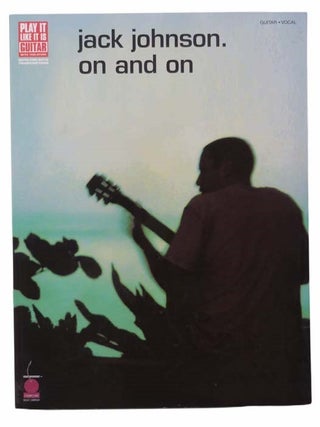 Item #2303614 Jack Johnson: On and On (Play It Like It Is Guitar with Tablature, Note-for-Note...