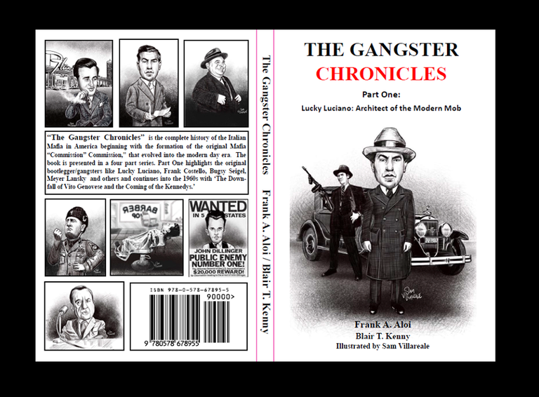 Item #2303674 The Gangster Chronicles Part One [1] - Lucky Luciano: Architect of the Modern Mob. Frank A. Aloi, Blair T. Kenny.