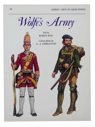 Wolfe's Army (Osprey Men-At-Arms Series, No. 48