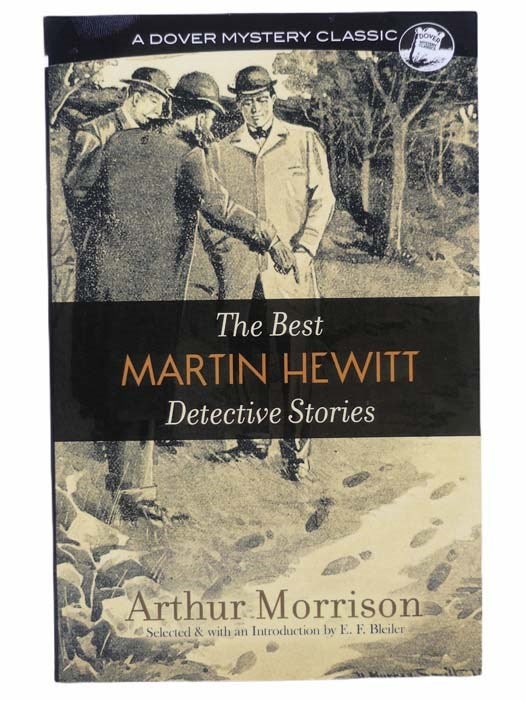 Item #2304149 The Best Martin Hewitt Detective Stories. Arthur Morrison.