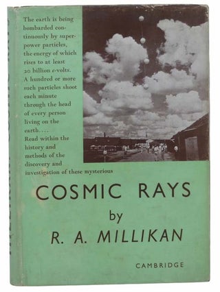 Item #2304558 Cosmic Rays: Three Lectures. Being the Revision of the 1936 Page-Barbour Lectures...
