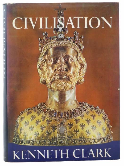 Item #2304594 Civilisation: A Personal View. Kenneth Clark.
