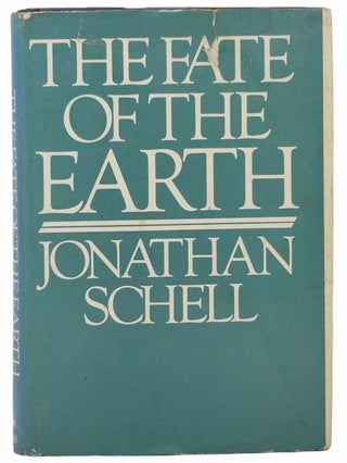 Item #2304599 The Fate of the Earth. Jonathan Schell