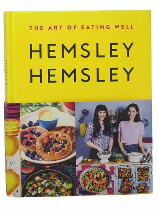 Item #2304634 The Art of Eating Well. Jasmine Hemsley, Hemsley Melissa
