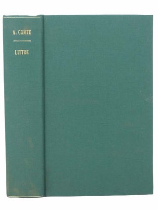 Item #2304657 Auguste Comte et la Philosophie Positive. Auguste Comte, E. Littre