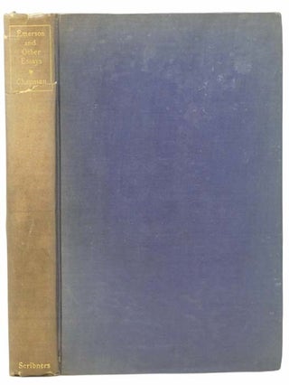 Item #2304764 Emerson and Other Essays. John Jay Chapman