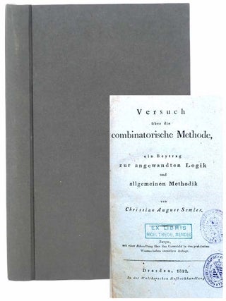 Versuch uber die combinatorische Methode, ein Beytrag zur angewandten Logik und allgemeinen Methodik. Christian August Semler.