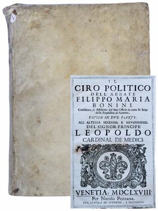 Item #2304812 Il Ciro Politico dell Abbate Filippo Maria Bonini, Consultore, & Assistente del...