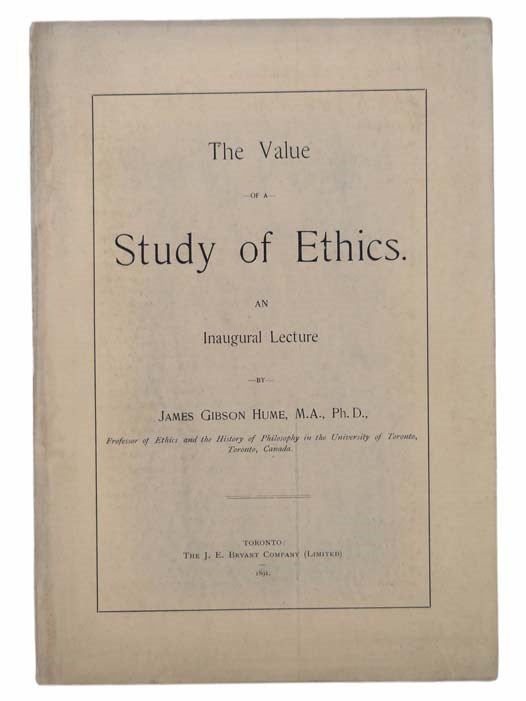 Item #2304816 The Value of a Study of Ethics. An Inaugural Lecture. James Gibson Hume.