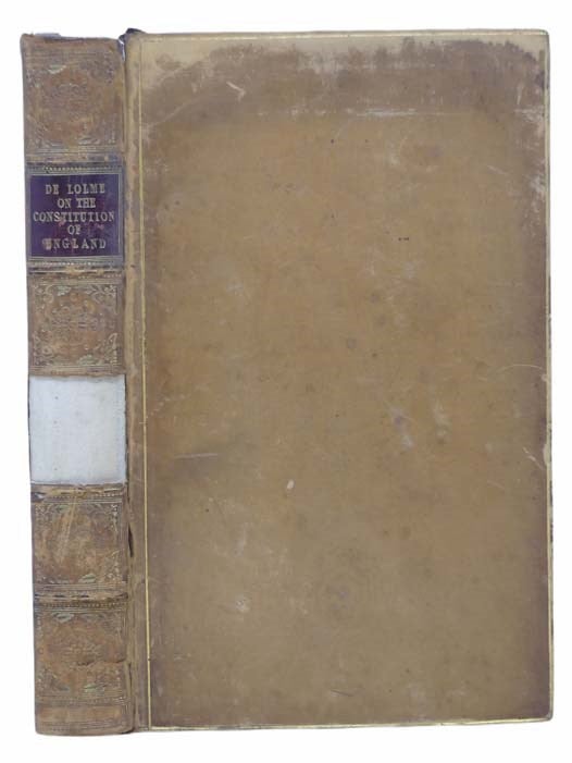 Item #2304838 The Constitution of England; or, an Account of the English Government; In Which It Is Compared Both with the Republican Form of Government, and the Other Monarchies in Europe. With Preface, Supplemental Notes, and Index. John Louis de Lolme, William Hughes Hughes.