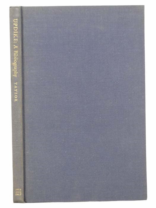 Item #2305004 John Updike: A Bibliography. John Updike, C. Clarke Taylor.