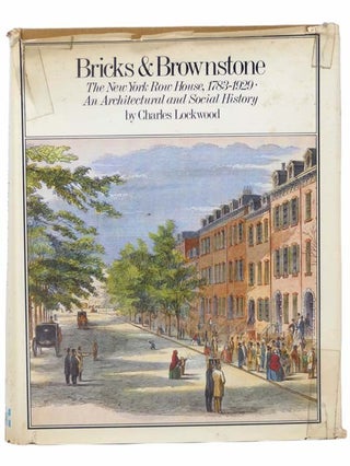 Item #2305006 Bricks and Brownstone: The New York Row House, 1783-1929 - An Architectural and...
