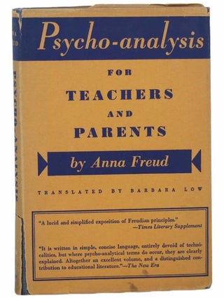 Item #2305052 Psycho-analysis for Teachers and Parents: Introductory Lectures [Psychoanalysis]....