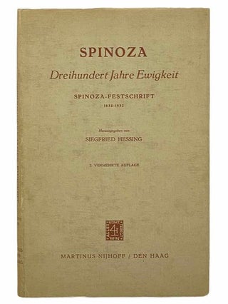 Item #2305187 Spinoza: Dreihundert Jahre Ewigkeit Spinoza--Festschrift, 1632-1932 [GERMAN TEXT]....