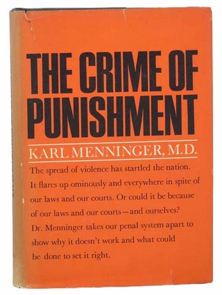 Item #2305198 The Crime of Punishment. Karl Menninger