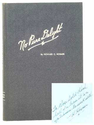 Item #2305239 No Pure Delight: A Newspaper Columnist's Scrapbook. Howard C. Hosmer, Paul Miller