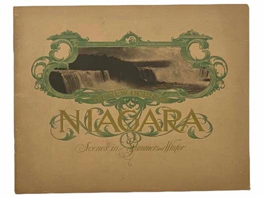 Item #2305252 The New Book of Niagara: Scenes in Summer and Winter.