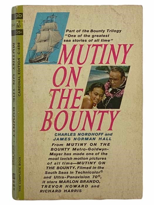 Item #2305718 Mutiny on the Bounty (Cardinal C-456). Charles Nordhoff, James Norman Hall.
