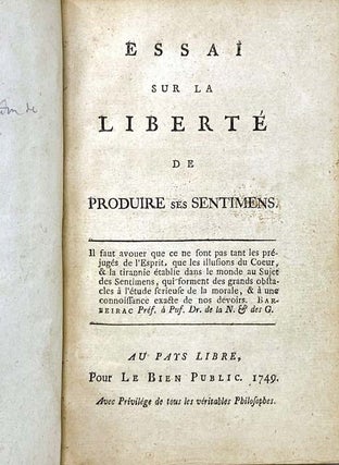 Essai sur la Liberte de Produire ses Sentimens [with] Pensees sur l'Interpretation de la Nature.