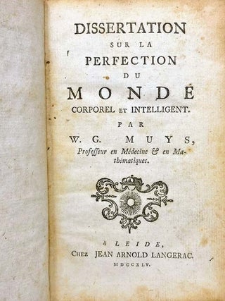 Dissertation sur la Perfection du Monde Corporel et Intelligent.