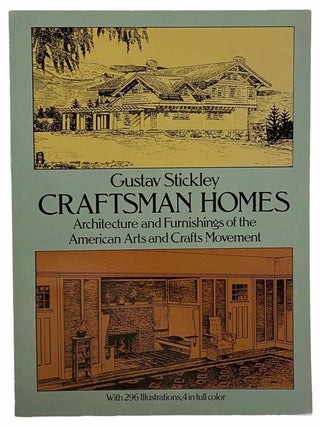 Item #2306427 Craftsman Homes: Architecture and Furnishings of the American Arts and Crafts...