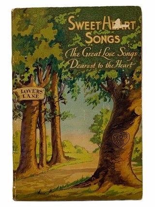 Item #2306573 Sweetheart Songs: The Great Love Songs Dearest to the Heart